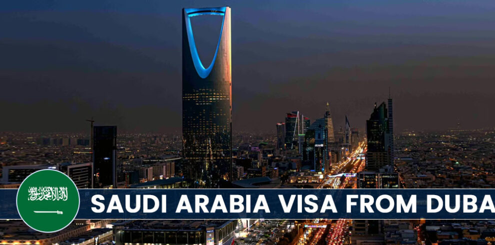 Saudi Arabia Visa From Dubai