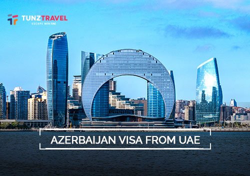 Azerbaijan Visa from Dubai