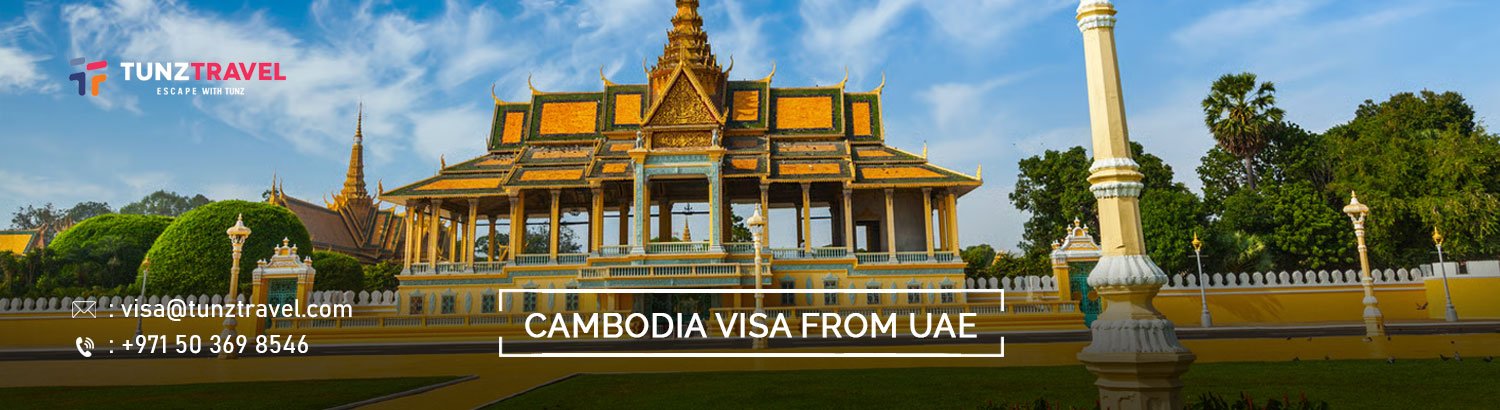 Cambodia Tourist Visa from UAE
