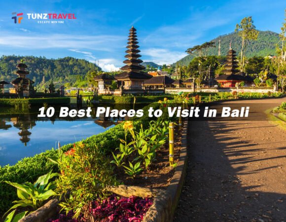 Best 10 Places to Visit in Bali