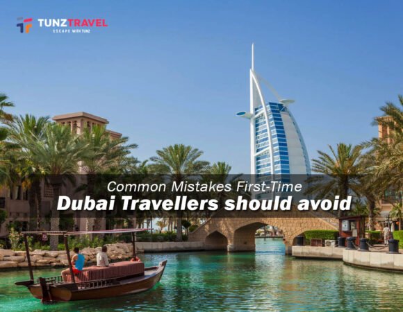 Common Mistakes First-Time Dubai Travellers Should Avoid