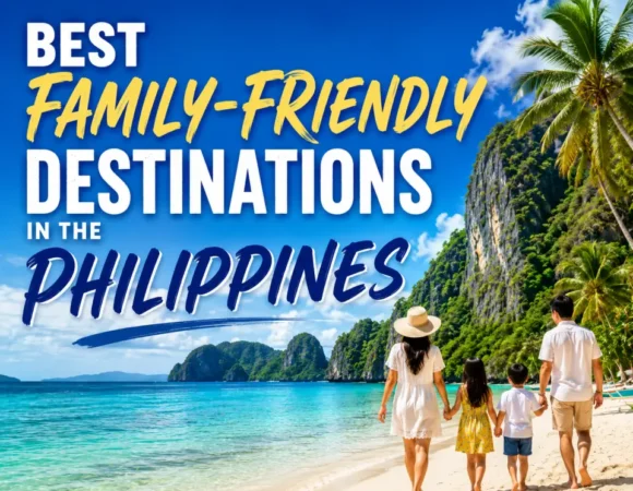 Family-Friendly Destinations in the Philippines