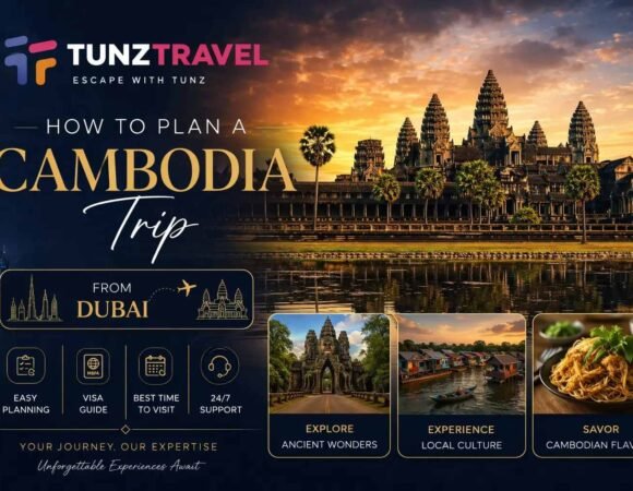 How to Plan a Cambodia Trip from Dubai
