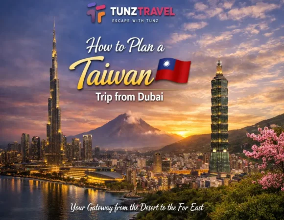 How to Plan a Taiwan Trip from Dubai?