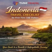 Indonesia Travel Checklist for First-Time Visitors from UAE