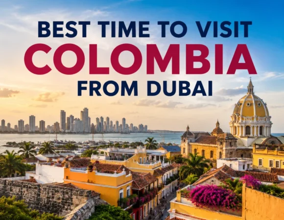 Best Time to Visit Colombia