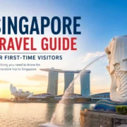Complete Singapore travel guide for first time visit