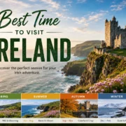 Best Time to Visit Ireland
