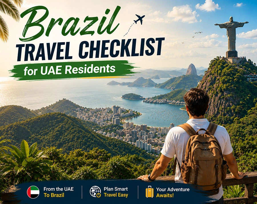 Brazil travel checklist for UAE residents