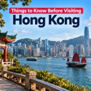 Things to Know Before Visiting Hong Kong for First Time