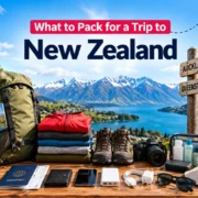 What to Pack for a Trip to New Zealand from Dubai